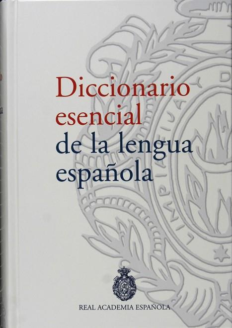 DICCIONARIO ESENCIAL DE LA LENGUA ESPAÑOLA | 9788467023145 | Llibreria Geli - Llibreria Online de Girona - Comprar llibres en català i castellà