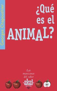 QUE ES EL ANIMAL? | 9788446022466 | CHAPOUTHIER,GEORGES | Llibreria Geli - Llibreria Online de Girona - Comprar llibres en català i castellà
