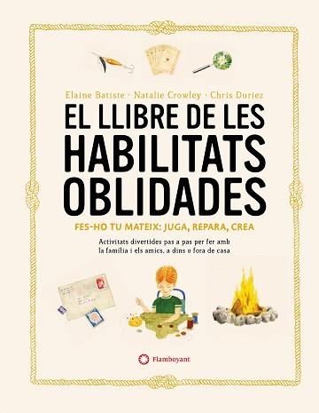EL LLIBRE DE LES HABILITATS OBLIDADES | 9788419401106 | CROWLEY,NATALIE/BATISTE, ELAINE | Llibreria Geli - Llibreria Online de Girona - Comprar llibres en català i castellà