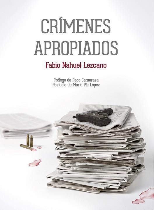 CRÍMENES APROPIADOS | 9788415499268 | LEZCANO,FABIO NAHUEL | Llibreria Geli - Llibreria Online de Girona - Comprar llibres en català i castellà