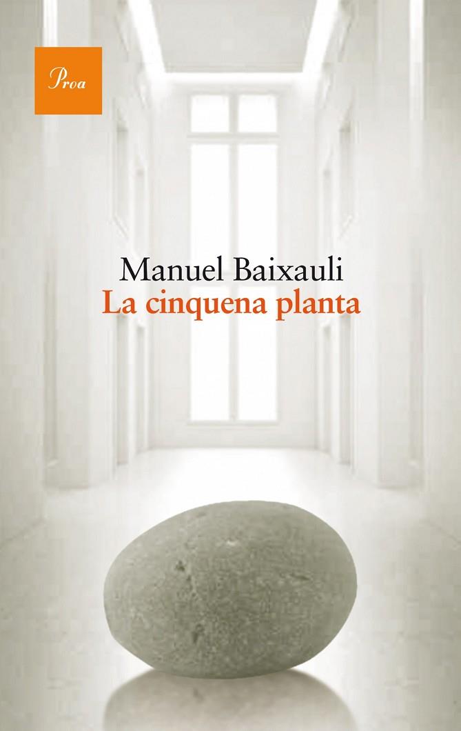 LA CINQUENA PLANTA | 9788475884042 | BAIXAULI,MANUEL | Llibreria Geli - Llibreria Online de Girona - Comprar llibres en català i castellà