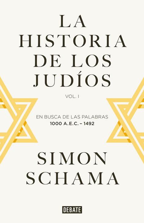 LA HISTORIA DE LOS JUDÍOS-1 | 9788419951205 | SCHAMA,SIMON | Llibreria Geli - Llibreria Online de Girona - Comprar llibres en català i castellà