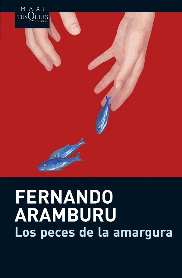 LOS PECES DE LA AMARGURA | 9788483835463 | ARAMBURU,FERNANDO | Llibreria Geli - Llibreria Online de Girona - Comprar llibres en català i castellà