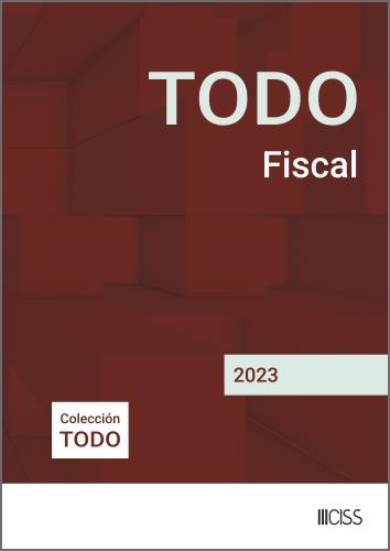 TODO FISCAL 2023 | 9788499547732 | Llibreria Geli - Llibreria Online de Girona - Comprar llibres en català i castellà