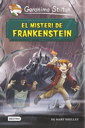 EL MISTERI DE FRANKENSTEIN | 9788490573686 | GERONIMO STILTON | Llibreria Geli - Llibreria Online de Girona - Comprar llibres en català i castellà