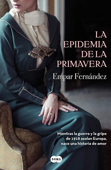 LA EPIDEMIA DE LA PRIMAVERA | 9788491292715 | FERNÁNDEZ,EMPAR | Llibreria Geli - Llibreria Online de Girona - Comprar llibres en català i castellà