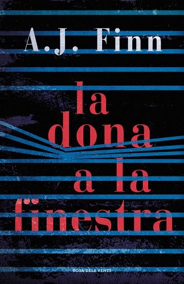 LA DONA A LA FINESTRA | 9788416930739 | FINN,A.J. | Llibreria Geli - Llibreria Online de Girona - Comprar llibres en català i castellà