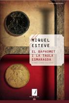 EL BAPHOMET I LA TAULA ESMARAGDA | 9788497914505 | ESTEVE,MIQUEL | Llibreria Geli - Llibreria Online de Girona - Comprar llibres en català i castellà