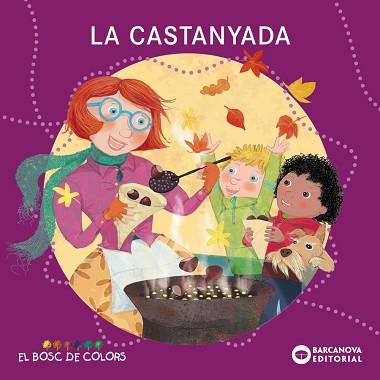 LA CASTANYADA | 9788448959425 | BALDÓ,ESTEL/GIL, ROSA/SOLIVA, MARIA | Llibreria Geli - Llibreria Online de Girona - Comprar llibres en català i castellà