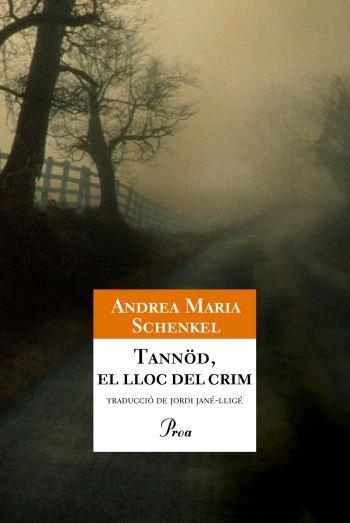 TANNOD,EL LLOC DEL CRIM | 9788484371281 | SCHENKEL,ANDREA MARIA | Llibreria Geli - Llibreria Online de Girona - Comprar llibres en català i castellà
