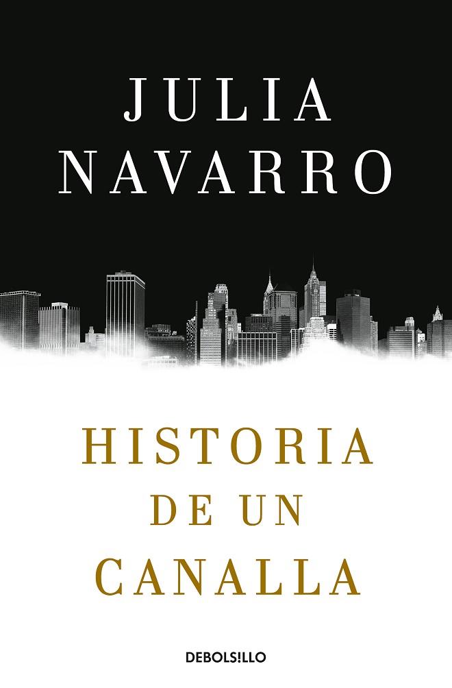 HISTORIA DE UN CANALLA | 9788466343770 | NAVARRO,JULIA | Llibreria Geli - Llibreria Online de Girona - Comprar llibres en català i castellà