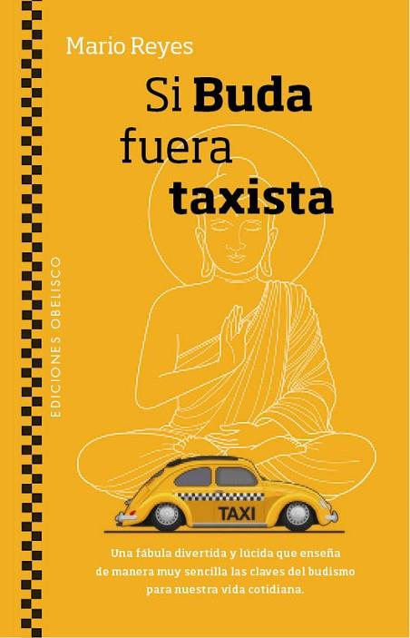 SI BUDA FUERA TAXISTA | 9788491113294 | REYES,MARIO | Llibreria Geli - Llibreria Online de Girona - Comprar llibres en català i castellà