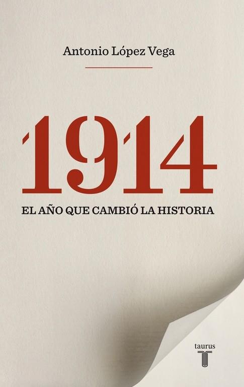 1914.EL AÑO QUE CAMBIÓ LA HISTORIA | 9788430609987 | LÓPEZ VEGA,ANTONIO | Llibreria Geli - Llibreria Online de Girona - Comprar llibres en català i castellà
