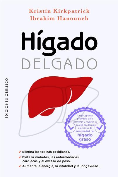 HÍGADO DELGADO | 9788411721066 | KRISTIN KIRKPATRICK/HANOUNEH, IBRAHIM | Llibreria Geli - Llibreria Online de Girona - Comprar llibres en català i castellà