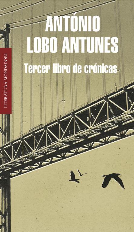 TERCER LIBRO DE CRÓNICAS | 9788439724780 | LOBO ANTUNES,ANTONIO | Llibreria Geli - Llibreria Online de Girona - Comprar llibres en català i castellà