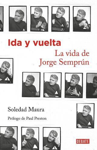 IDA Y VUELTA.LA VIDA DE JORGE SEMPRÚN | 9788419642035 | MAURA,SOLEDAD | Llibreria Geli - Llibreria Online de Girona - Comprar llibres en català i castellà