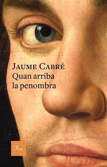 QUAN ARRIBA LA PENOMBRA | 9788475886701 | CABRE,JAUME | Llibreria Geli - Llibreria Online de Girona - Comprar llibres en català i castellà