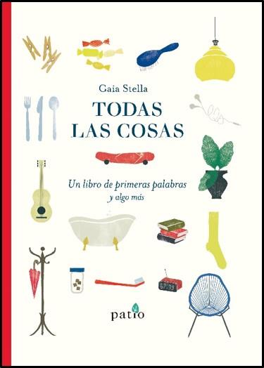 TODAS LAS COSAS | 9788417886073 | STELLA,GAIA | Llibreria Geli - Llibreria Online de Girona - Comprar llibres en català i castellà