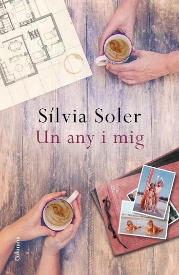 UN ANY I MIG  | 9788466419468 | SOLER,SÍLVIA | Llibreria Geli - Llibreria Online de Girona - Comprar llibres en català i castellà