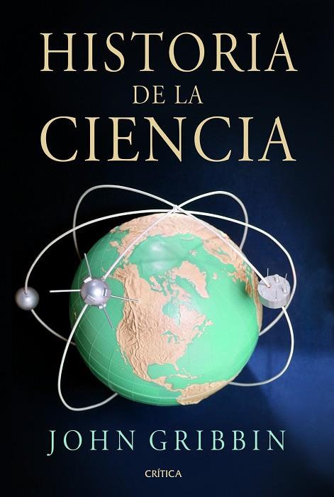 HISTORIA DE LA CIENCIA(1543-2001) | 9788498922653 | GRIBBIN,JOHN | Llibreria Geli - Llibreria Online de Girona - Comprar llibres en català i castellà