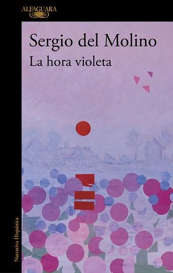 LA HORA VIOLETA | 9788420476421 | DEL MOLINO,SERGIO | Llibreria Geli - Llibreria Online de Girona - Comprar llibres en català i castellà