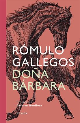 DOÑA BARBARA | 9788498414554 | GALLEGOS,ROMULO | Llibreria Geli - Llibreria Online de Girona - Comprar llibres en català i castellà