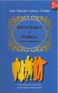 INTELECTUALES Y POLITICOS CONTEMPORANEOS | 9788447212668 | CUENCA TORIBIO,JOSE MANUEL | Llibreria Geli - Llibreria Online de Girona - Comprar llibres en català i castellà