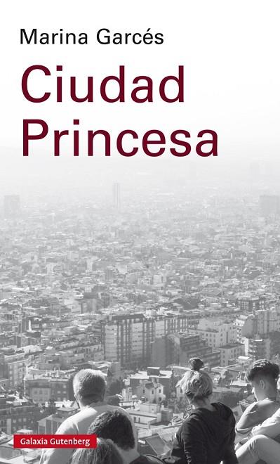 CIUDAD PRINCESA | 9788417088873 | GARCÉS,MARINA | Llibreria Geli - Llibreria Online de Girona - Comprar llibres en català i castellà