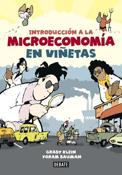 INTRODUCCIÓN A LA MICROECONOMÍA EN VIÑETAS | 9788499923017 | KLEIN,GRADY/BAUMAN,YORAM | Llibreria Geli - Llibreria Online de Girona - Comprar llibres en català i castellà
