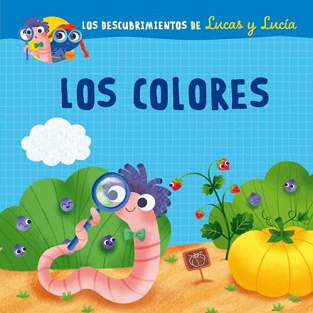 LOS DESCUBRIMIENTOS DE LUCAS Y LUCÍA.LOS COLORES | 9788491450955 | V.V.A.A. | Llibreria Geli - Llibreria Online de Girona - Comprar llibres en català i castellà