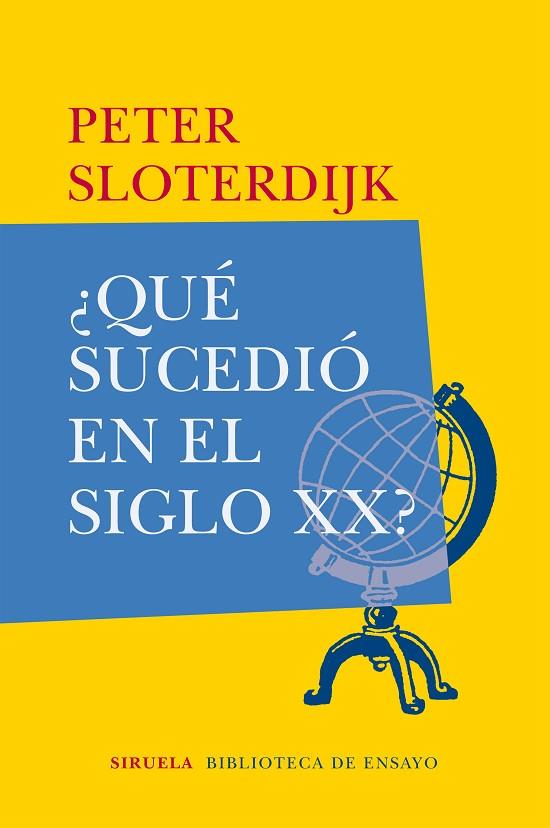 QUÉ SUCEDIÓ EN EL SIGLO XX? | 9788417308230 | SLOTERDIJK,PETER | Llibreria Geli - Llibreria Online de Girona - Comprar llibres en català i castellà