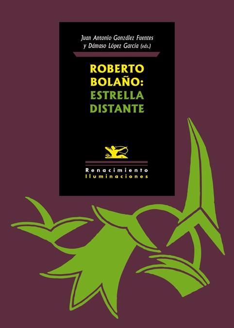 ROBERTO BOLAÑO:ESTRELLA DISTANTE | 9788416981700 | A.A.D.D. | Llibreria Geli - Llibreria Online de Girona - Comprar llibres en català i castellà