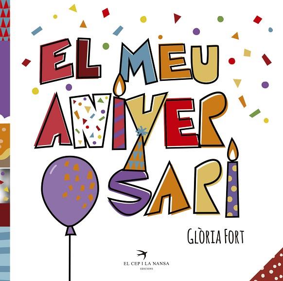 EL MEU ANIVERSARI | 9788417000585 | FORT,GLÒRIA | Llibreria Geli - Llibreria Online de Girona - Comprar llibres en català i castellà