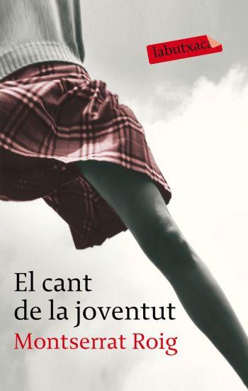 EL CANT DE LA JOVENTUT | 9788492549955 | ROIG,MONTSERRAT | Llibreria Geli - Llibreria Online de Girona - Comprar llibres en català i castellà