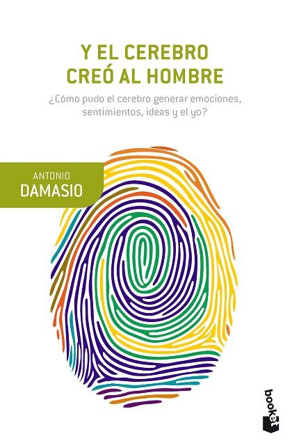 Y EL CEREBRO CREó AL HOMBRE | 9788423353682 | DAMASIO,ANTONIO | Llibreria Geli - Llibreria Online de Girona - Comprar llibres en català i castellà