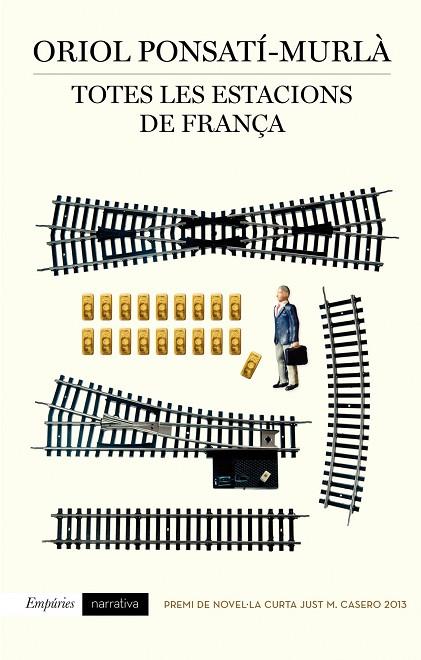 TOTES LES ESTACIONS DE FRANÇA | 9788497879354 | PONSATÍ-MURLÀ,ORIOL | Llibreria Geli - Llibreria Online de Girona - Comprar llibres en català i castellà