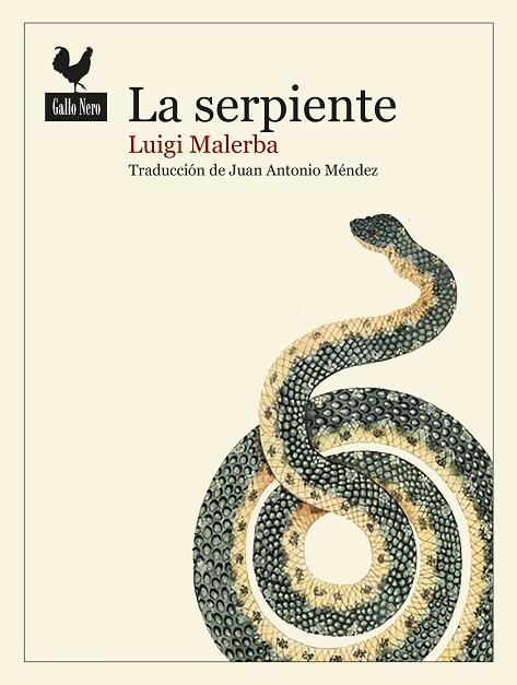 LA SERPIENTE | 9788416529636 | MALERBA,LUIGI | Llibreria Geli - Llibreria Online de Girona - Comprar llibres en català i castellà