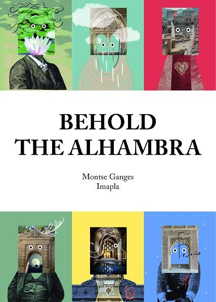 BEHOLD THE ALHAMBRA | 9788417188016 | GANGES,MONTSE/IMAPLA | Llibreria Geli - Llibreria Online de Girona - Comprar llibres en català i castellà