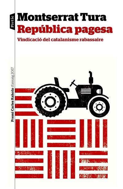 REPÚBLICA PAGESA.VINDICACIÓ DEL CATALANISME RABASSAIRE | 9788498094046 | TURA,MONTSERRAT | Llibreria Geli - Llibreria Online de Girona - Comprar llibres en català i castellà