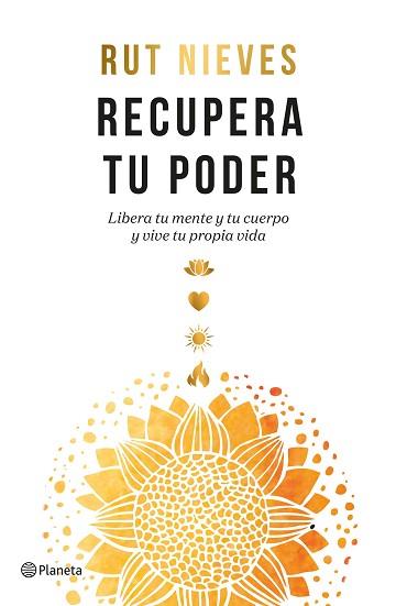 RECUPERA TU PODER | 9788408261865 | NIEVES,RUT | Llibreria Geli - Llibreria Online de Girona - Comprar llibres en català i castellà