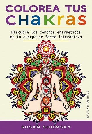 COLOREA TUS CHAKRAS | 9788491112327 | SHUMSKY,SUSAN | Llibreria Geli - Llibreria Online de Girona - Comprar llibres en català i castellà