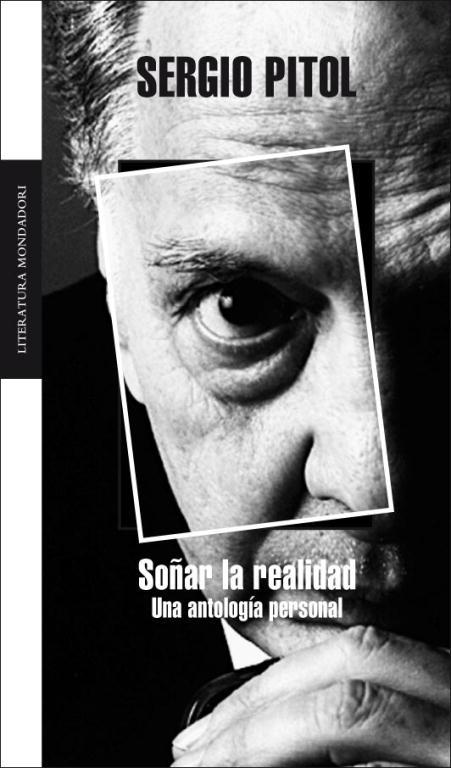 SOÑAR LA REALIDAD | 9788439720157 | PITOL,SERGIO | Llibreria Geli - Llibreria Online de Girona - Comprar llibres en català i castellà