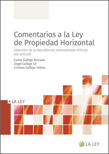 COMENTARIOS A LA LEY DE PROPIEDAD HORIZONTAL | 9788418662485 | GALLEGO BRIZUELA,CARLOS/GALLEGO GIL,ÁNGEL/GALLEGO VELLOSO,CRISTINA | Llibreria Geli - Llibreria Online de Girona - Comprar llibres en català i castellà