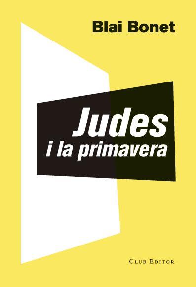 JUDES I LA PRIMAVERA | 9788473292016 | BONET,BLAI | Llibreria Geli - Llibreria Online de Girona - Comprar llibres en català i castellà