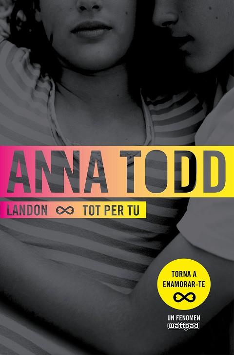 LANDON.TOT PER TU | 9788466420938 | TODD,ANNA | Llibreria Geli - Llibreria Online de Girona - Comprar llibres en català i castellà