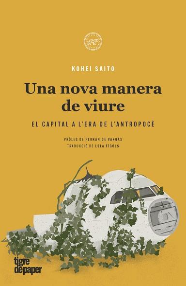 UNA NOVA MANERA DE VIURE | 9788418705441 | SAITO,KOHEI | Llibreria Geli - Llibreria Online de Girona - Comprar llibres en català i castellà
