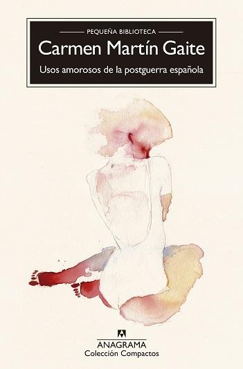 USOS AMOROSOS DE LA POSGUERRA ESPAÑOLA | 9788433978202 | MARTÍN GAITE,CARMEN | Llibreria Geli - Llibreria Online de Girona - Comprar llibres en català i castellà