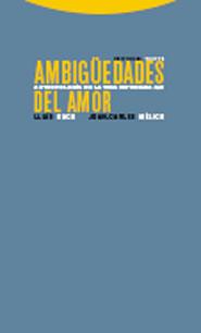 AMBIGÜEDADES DEL AMOR | 9788498790313 | DUCH,LLUIS/MELICH,JOAN-CARLES | Llibreria Geli - Llibreria Online de Girona - Comprar llibres en català i castellà