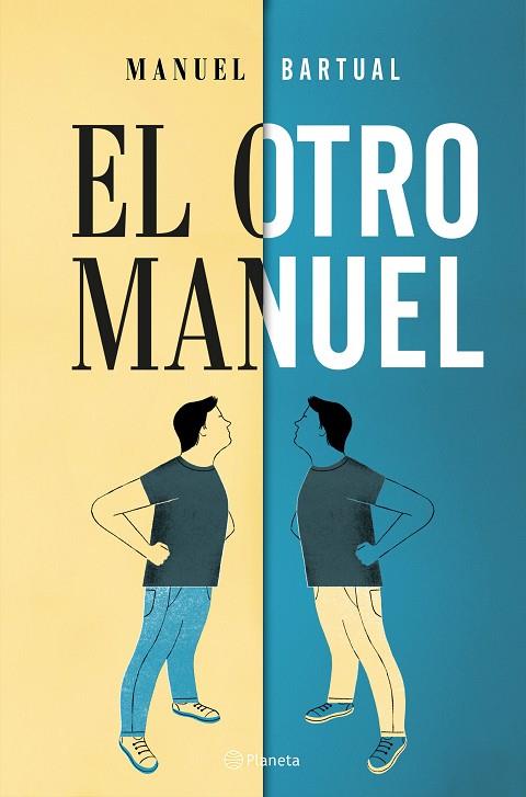 EL OTRO MANUEL | 9788408182696 | BARTUAL,MANUEL | Llibreria Geli - Llibreria Online de Girona - Comprar llibres en català i castellà