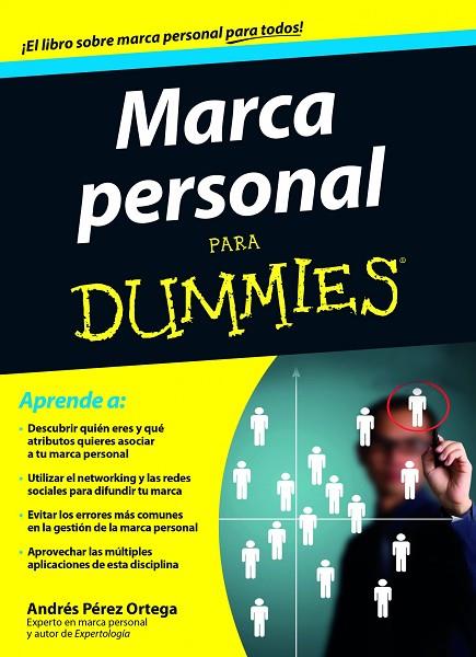 MARCA PERSONAL PARA DUMMIES | 9788432902055 | PÉREZ ORTEGA,ANDRES | Llibreria Geli - Llibreria Online de Girona - Comprar llibres en català i castellà